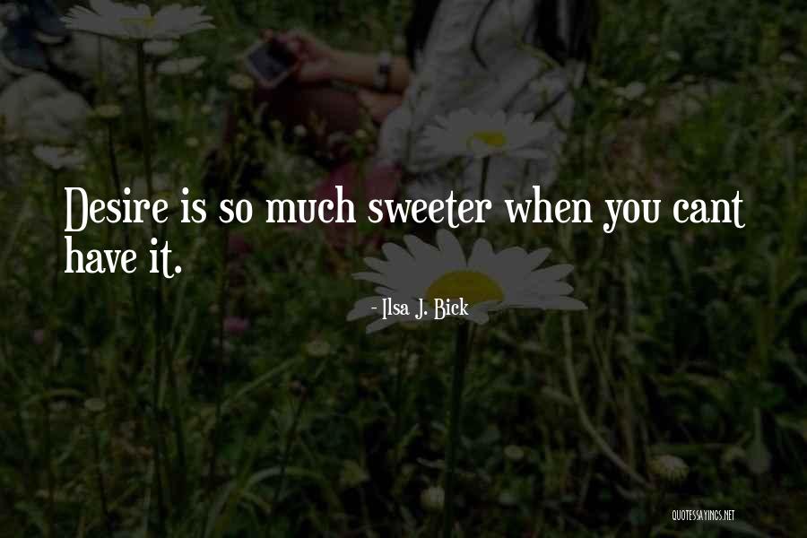 Naira Sad Quotes By Ilsa J. Bick Naira Sad Quotes By Ilsa J. Bick