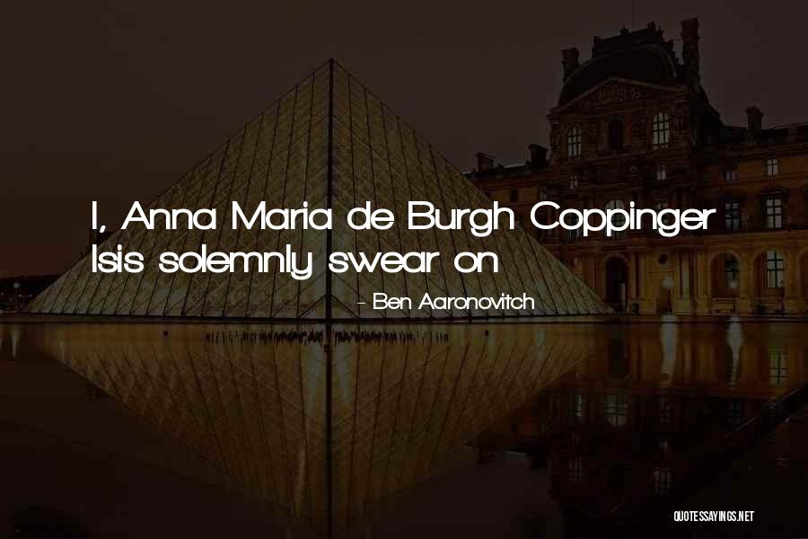 Nairobi Casa De Papel Quotes By Ben Aaronovitch Nairobi Casa De Papel Quotes By Ben Aaronovitch