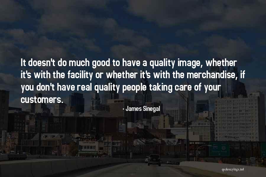 Naisipan Quotes By James Sinegal Naisipan Quotes By James Sinegal