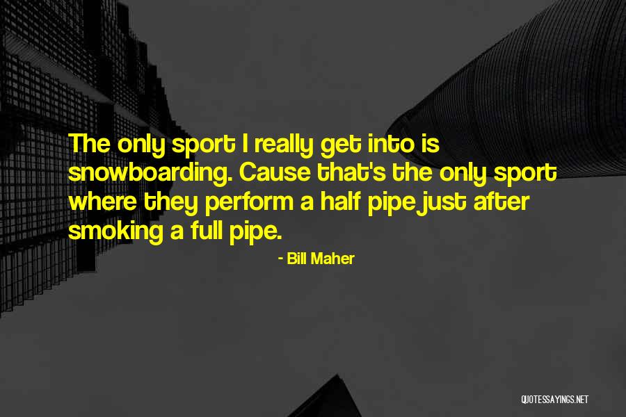 Naistekliinik Quotes By Bill Maher Naistekliinik Quotes By Bill Maher