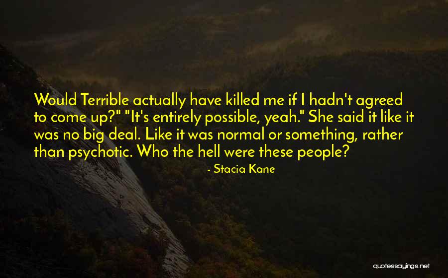Naistepuna Quotes By Stacia Kane Naistepuna Quotes By Stacia Kane