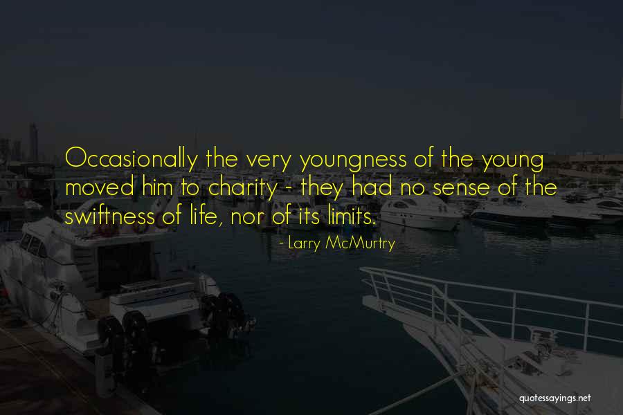 Naithani International Limited Quotes By Larry McMurtry Naithani International Limited Quotes By Larry McMurtry