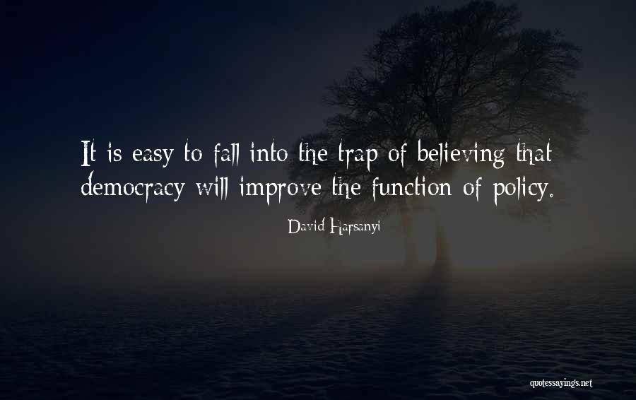 Naitre Conjugaison Quotes By David Harsanyi Naitre Conjugaison Quotes By David Harsanyi