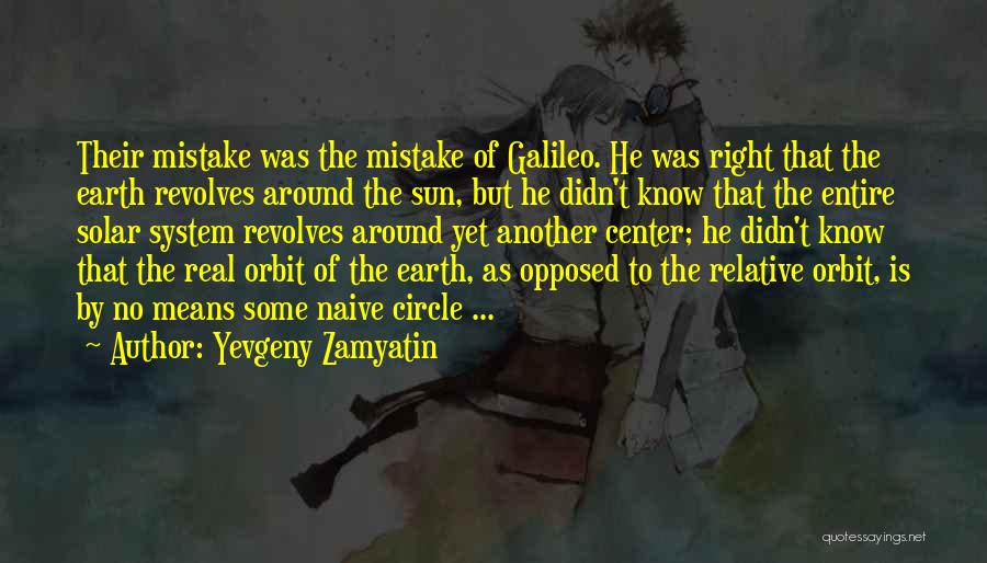 Naive Quotes By Yevgeny Zamyatin