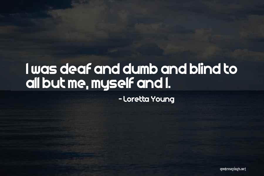 Naivet Quotes By Loretta Young Naivet Quotes By Loretta Young