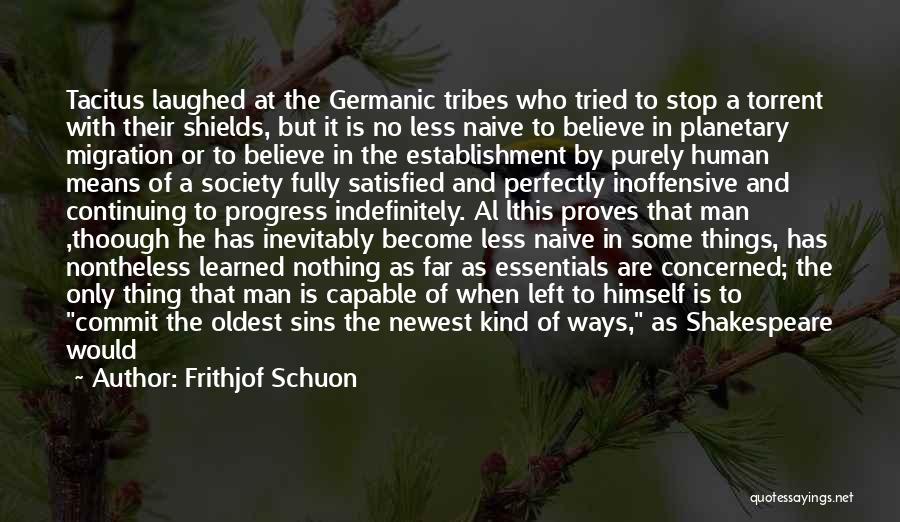 Naivety Quotes By Frithjof Schuon