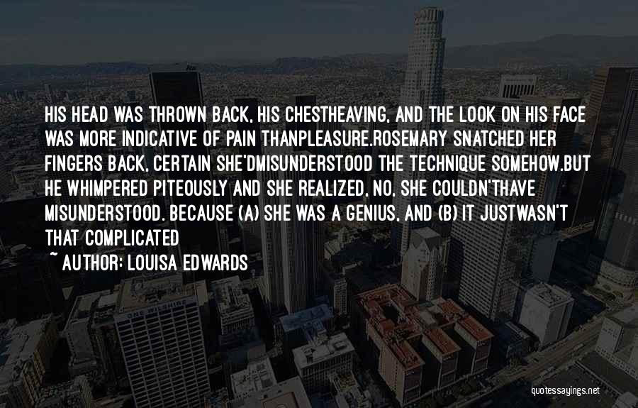 Naivety Quotes By Louisa Edwards