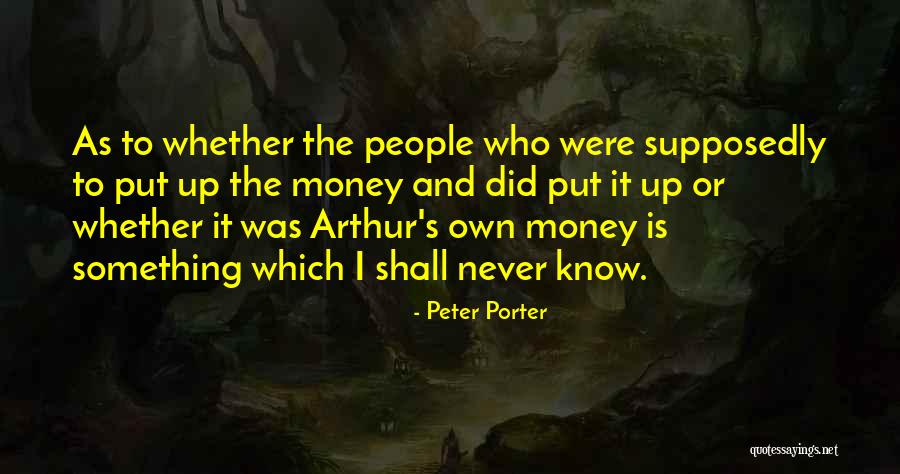 Naivno Slikarstvo Quotes By Peter Porter Naivno Slikarstvo Quotes By Peter Porter