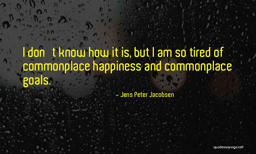 Naiwan Sa Ere Quotes By Jens Peter Jacobsen Naiwan Sa Ere Quotes By Jens Peter Jacobsen