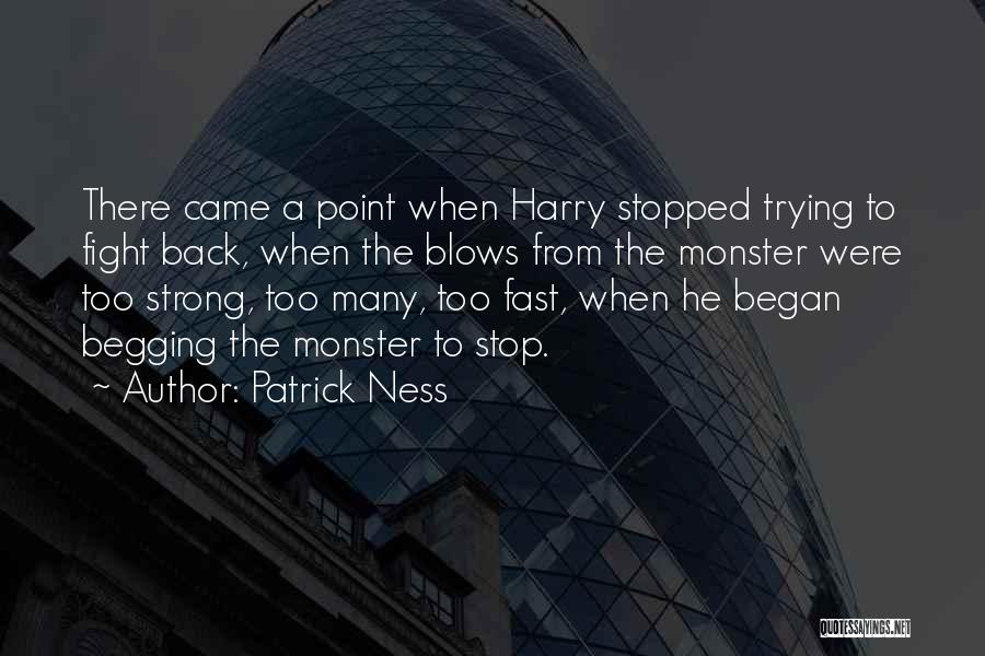 Naiyaandi Quotes By Patrick Ness