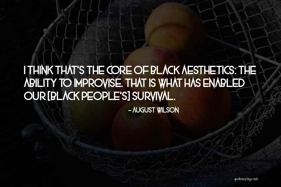 Najasah Quotes By August Wilson Najasah Quotes By August Wilson