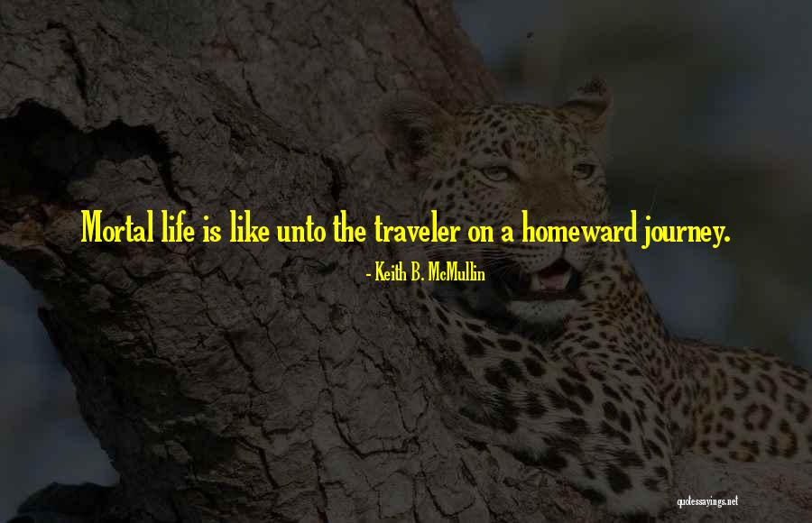 Najdeblji Quotes By Keith B. McMullin Najdeblji Quotes By Keith B. McMullin