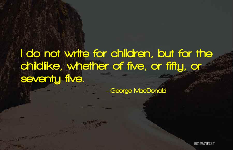 Najdublje More Na Quotes By George MacDonald Najdublje More Na Quotes By George MacDonald