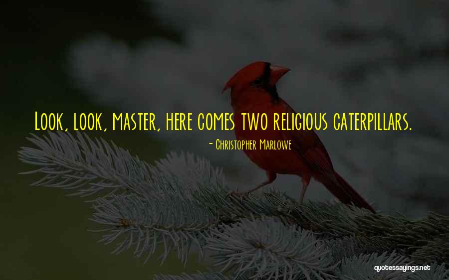 Najeem Khan Quotes By Christopher Marlowe Najeem Khan Quotes By Christopher Marlowe