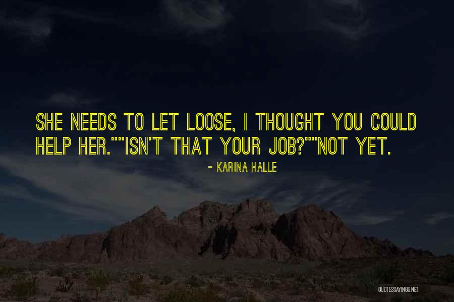 Najgori Zatvor Quotes By Karina Halle Najgori Zatvor Quotes By Karina Halle