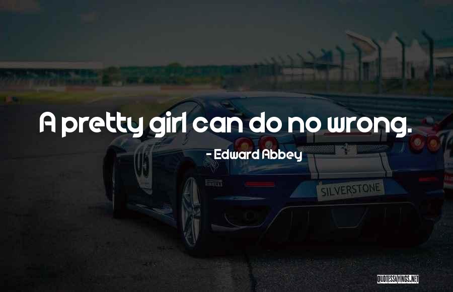Najgorsza Rodzina Quotes By Edward Abbey Najgorsza Rodzina Quotes By Edward Abbey