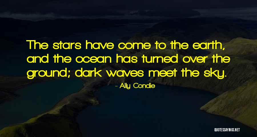 Najha Edwards Quotes By Ally Condie Najha Edwards Quotes By Ally Condie