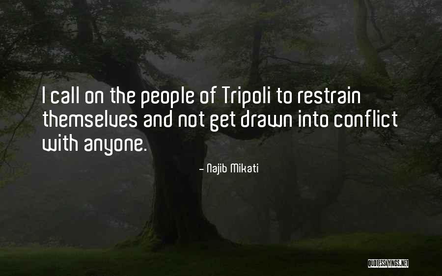 Najib Quotes By Najib Mikati Najib Quotes By Najib Mikati