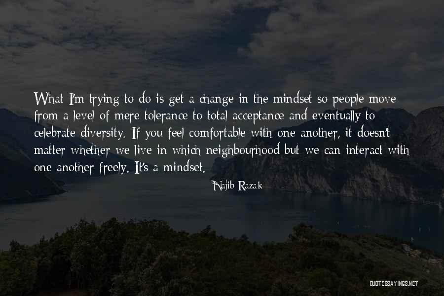 Najib Razak Quotes 1647125 Najib Razak Quotes 1647125