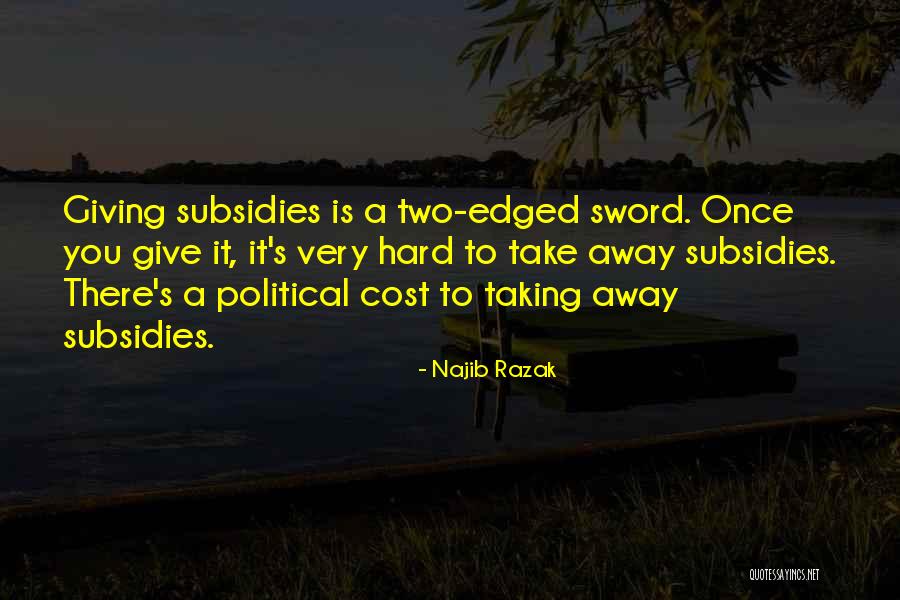 Najib Razak Quotes 283664 Najib Razak Quotes 283664