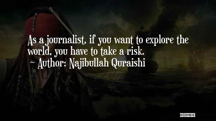 Najibullah Quraishi Quotes 1038394