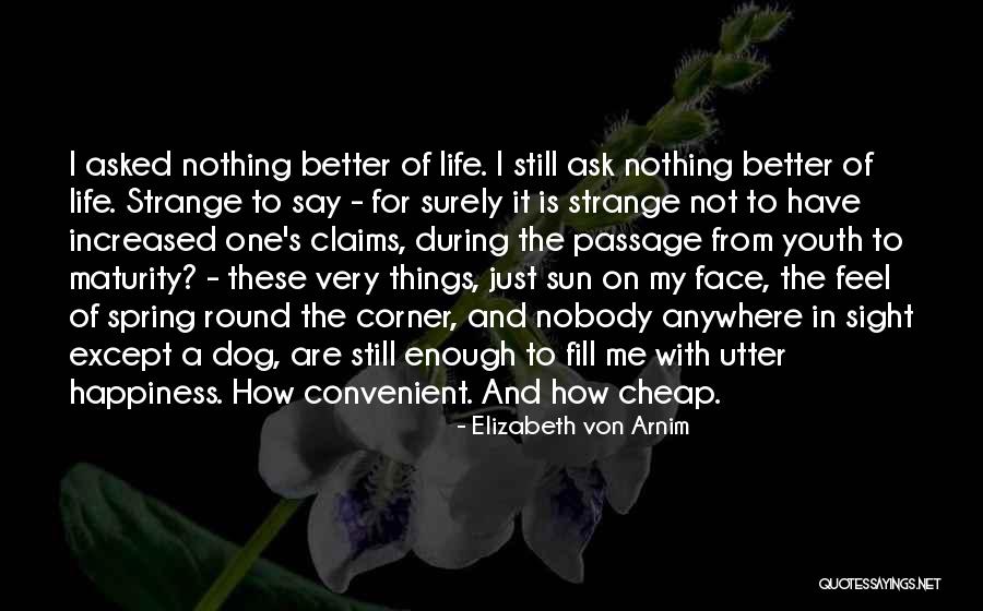 Najini Quotes By Elizabeth Von Arnim Najini Quotes By Elizabeth Von Arnim