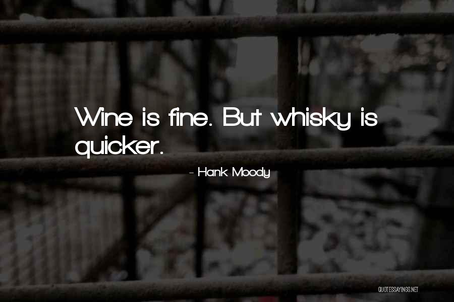 Najinteligentnije Zivotinje Quotes By Hank Moody Najinteligentnije Zivotinje Quotes By Hank Moody