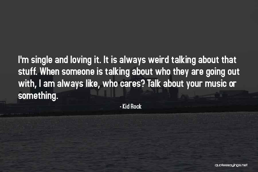Najla Ben Quotes By Kid Rock Najla Ben Quotes By Kid Rock