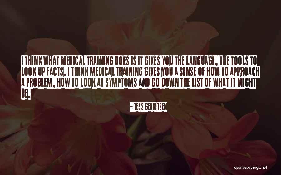 Najla Ben Quotes By Tess Gerritsen Najla Ben Quotes By Tess Gerritsen