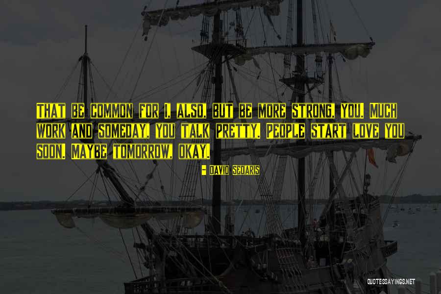 Najlepse Zelje Quotes By David Sedaris Najlepse Zelje Quotes By David Sedaris