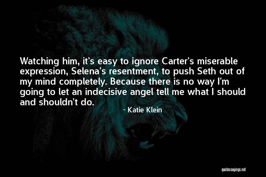 Najmanje Kaloricna Quotes By Katie Klein Najmanje Kaloricna Quotes By Katie Klein