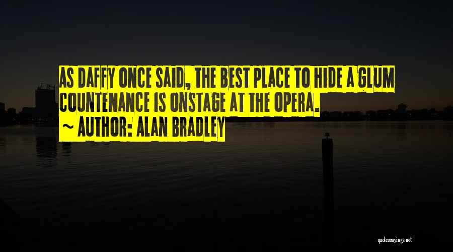 Najmanji Zajednicki Quotes By Alan Bradley