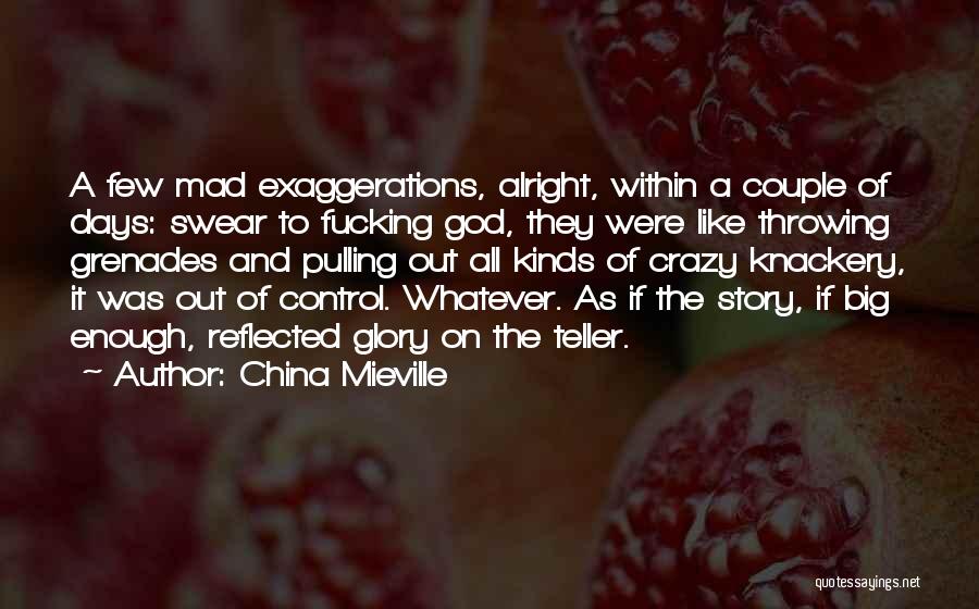 Najmanji Zajednicki Quotes By China Mieville