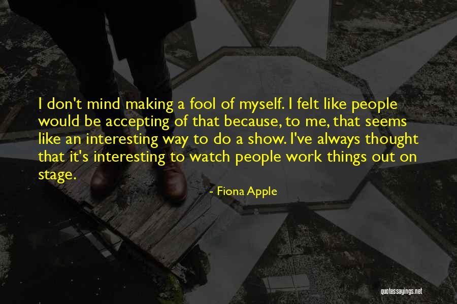 Najmniejsze Ptaki Quotes By Fiona Apple Najmniejsze Ptaki Quotes By Fiona Apple