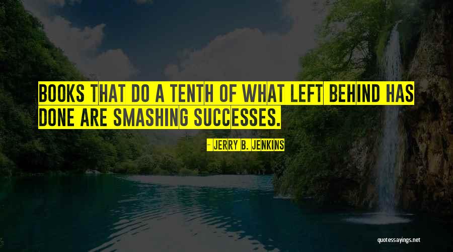 Najsigurniji Lek Quotes By Jerry B. Jenkins Najsigurniji Lek Quotes By Jerry B. Jenkins