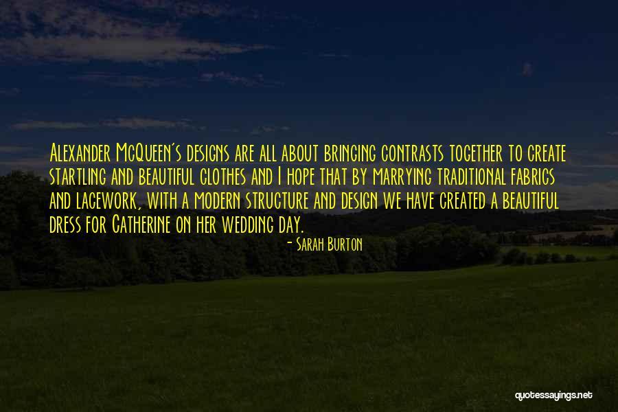 Najua Hutaniacha Quotes By Sarah Burton Najua Hutaniacha Quotes By Sarah Burton