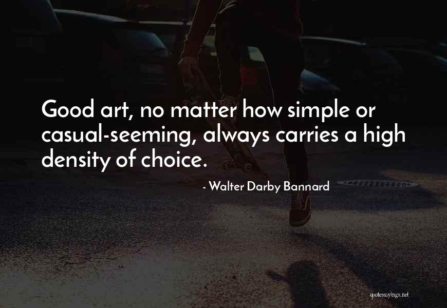 Najul Israr Quotes By Walter Darby Bannard Najul Israr Quotes By Walter Darby Bannard