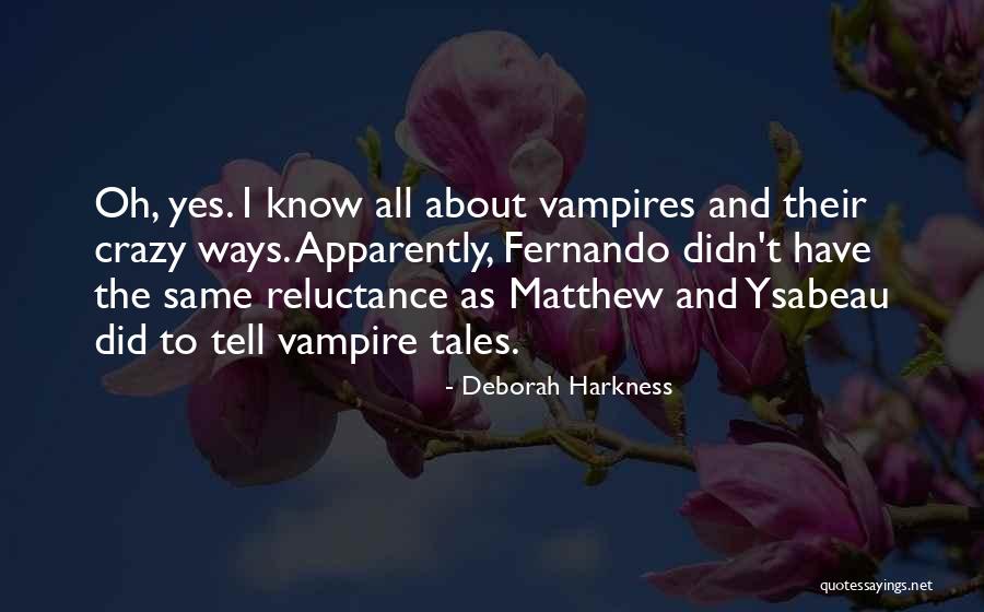 Najvanije Istorijske Quotes By Deborah Harkness Najvanije Istorijske Quotes By Deborah Harkness