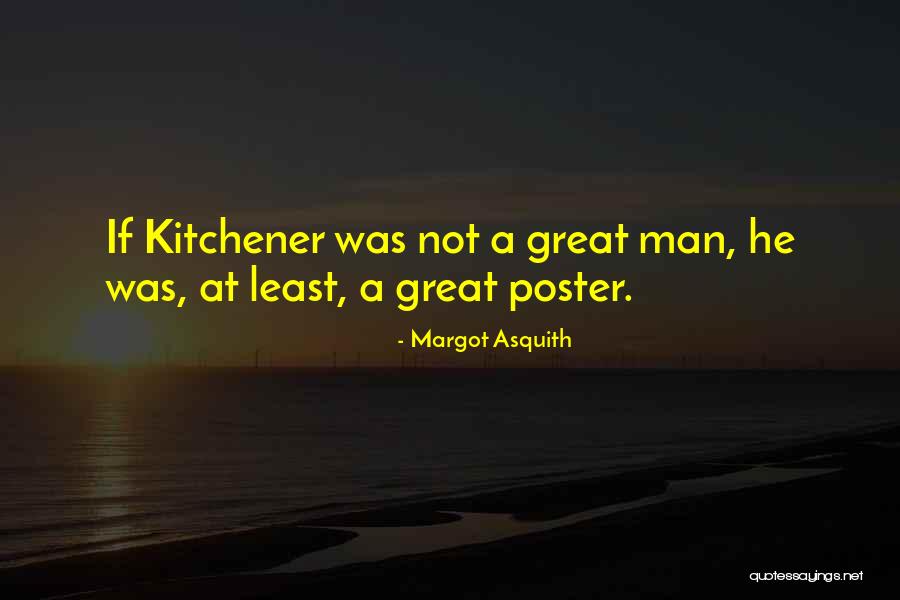 Najvanije Istorijske Quotes By Margot Asquith Najvanije Istorijske Quotes By Margot Asquith