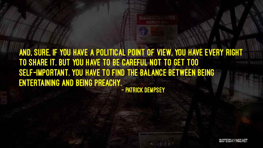 Najveca Pustinja Quotes By Patrick Dempsey Najveca Pustinja Quotes By Patrick Dempsey