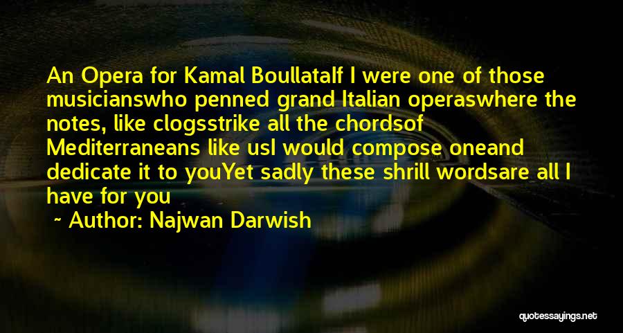 Najwan Darwish Quotes 850161