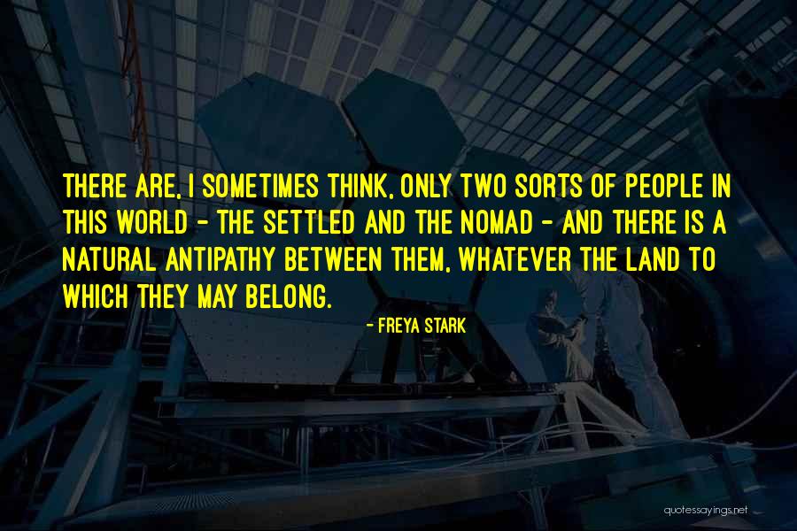 Nak Beli Quotes By Freya Stark Nak Beli Quotes By Freya Stark