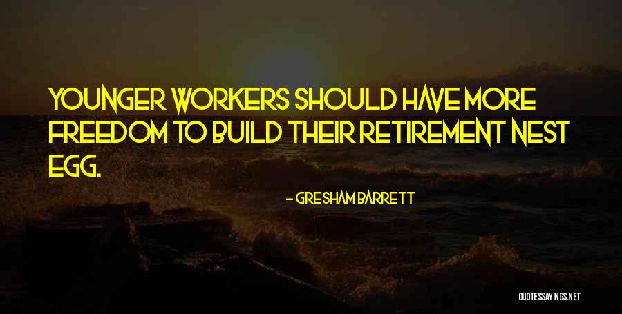 Nakababahala Quotes By Gresham Barrett