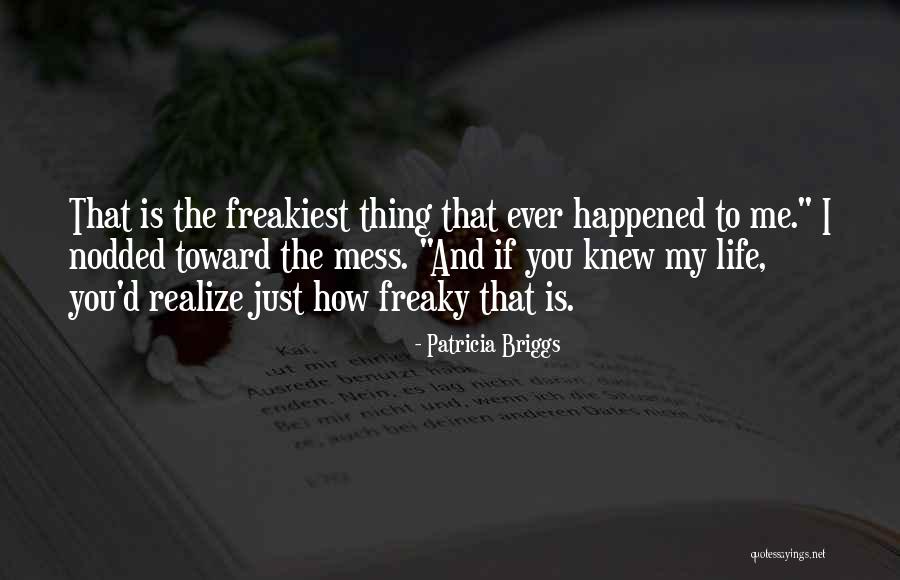 Nakachew Quotes By Patricia Briggs Nakachew Quotes By Patricia Briggs