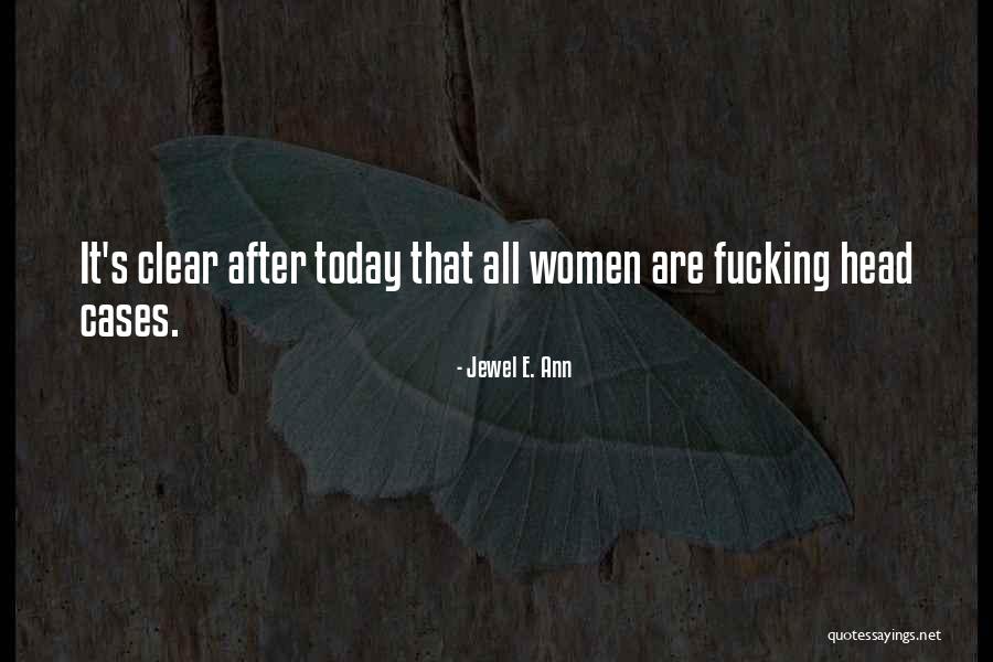 Nakahira Takuma Quotes By Jewel E. Ann