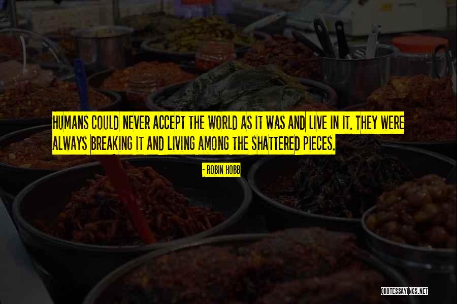 Nakakande Oliva Quotes By Robin Hobb Nakakande Oliva Quotes By Robin Hobb