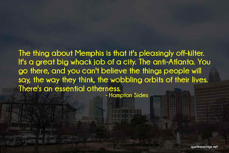 Nakakapagod Love Quotes By Hampton Sides