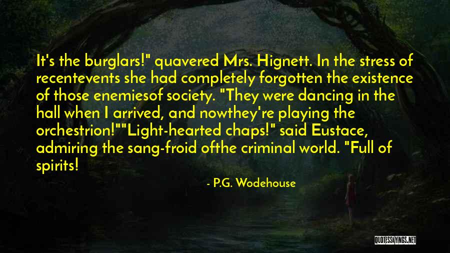 Nakakatawang Mukha Quotes By P.G. Wodehouse Nakakatawang Mukha Quotes By P.G. Wodehouse