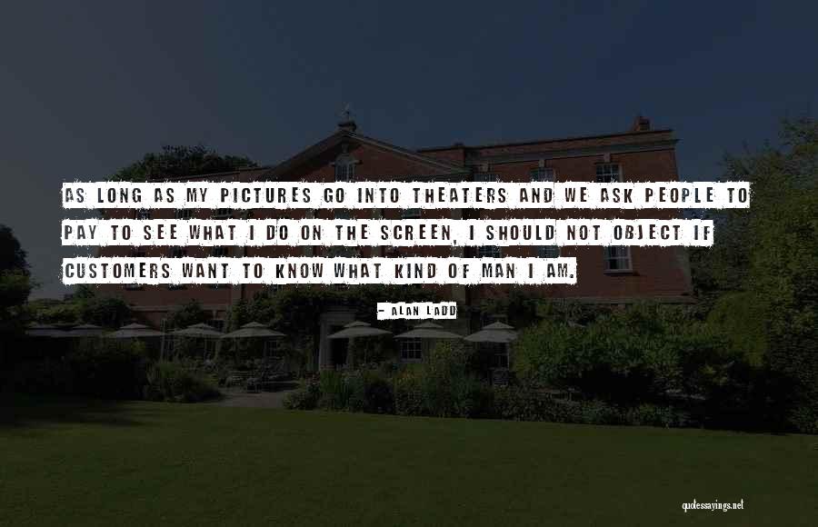 Nakalchi Bandar Quotes By Alan Ladd Nakalchi Bandar Quotes By Alan Ladd