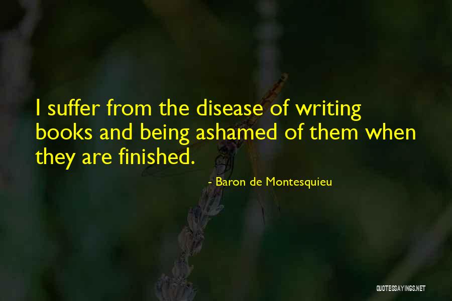 Nakalimutan Ang Monthsary Quotes By Baron De Montesquieu Nakalimutan Ang Monthsary Quotes By Baron De Montesquieu